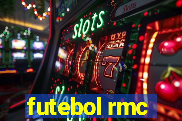 futebol rmc